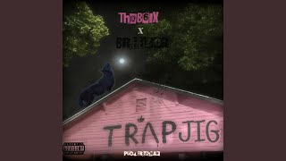 Trapjig Feat. Breezor