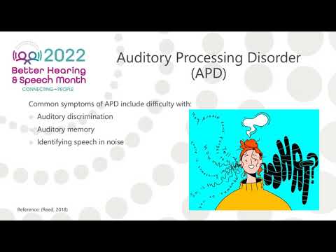 Auditory Processing Disorder and Language -- Better Speech and Hearing Month 2022