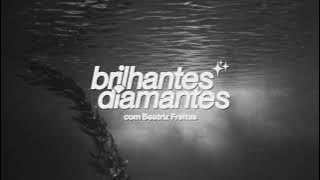 BRILHANTES DIAMANTES T2 INTRO