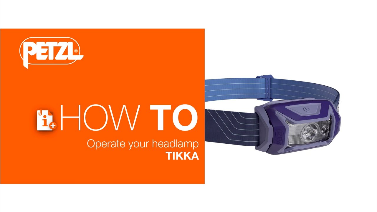 Petzl TIKKA - How To Use 