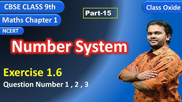 cbse class 9 maths chapter 1 exercise 1.6 question 1,2,3 solutions | ncert class 9th number system