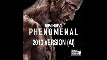 Phenomenal - Eminem (2010/Recovery AI)