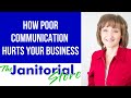 Poor Communication Costs - Janitorial Supervisor Tip #5
