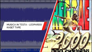 Reggae 2000 - B1_Musica In Testa ( Leopardo :)