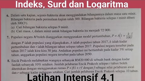 Latihan Intensif 4.1 Soalan  6 - 8: INDEKS, SURD dan LOGARITHMA: ungkapan atau persamaan indeks.