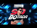 SÓ BOTADA | Ronaldo Silva ( junho 2026 )
