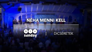 Video thumbnail of "Néha menni kell"