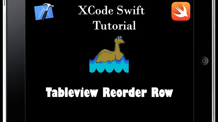 Swift - UITableView reorder rows tutorial