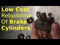 rebuild brake cylinders WITHOUT EXPENSIVE tools