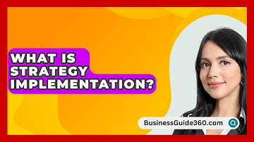 What Is Strategy Implementation? - BusinessGuide360.com