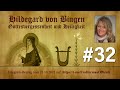 Hildegard von Bingen über die Gottesvergessenheit: Wie finden wir Glück und Gesundheit im Leben?