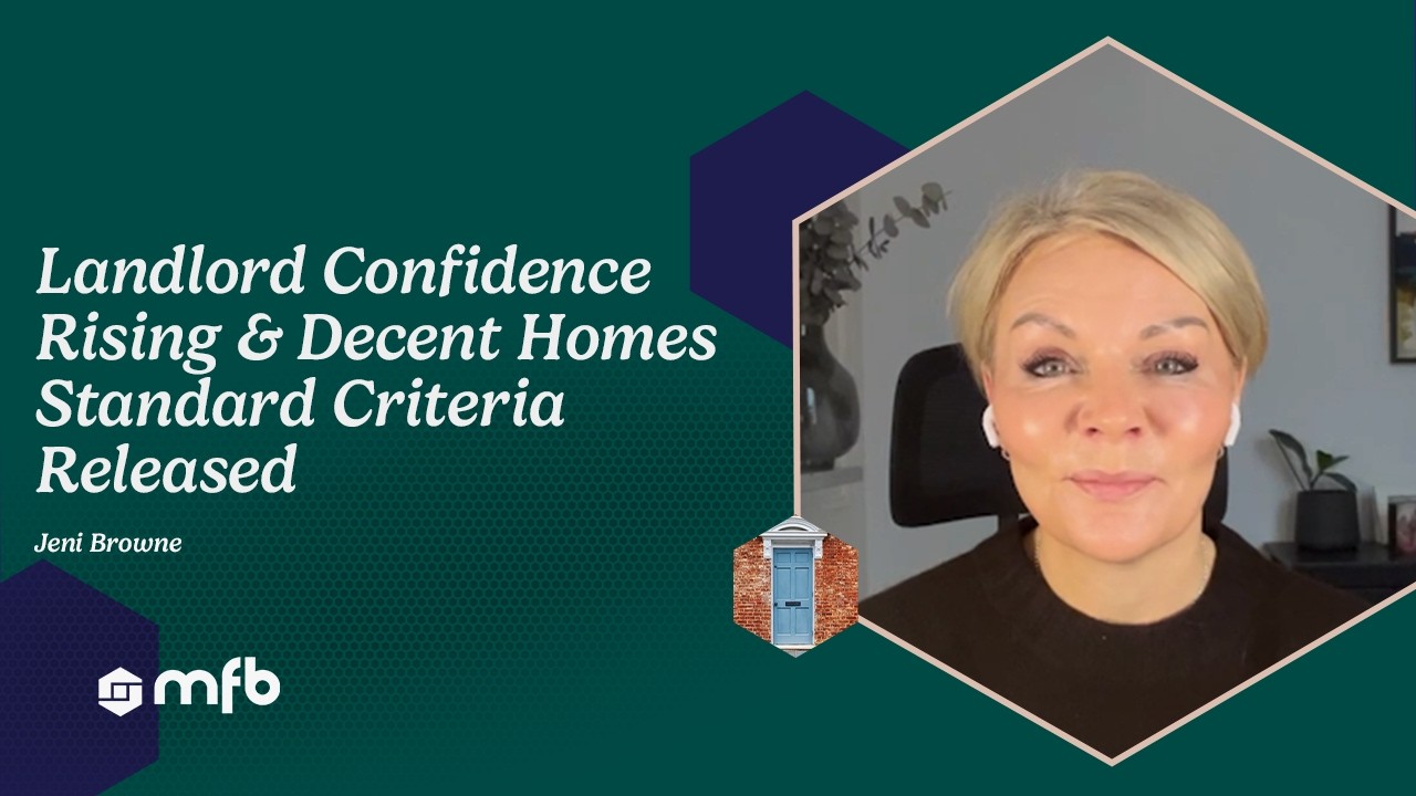 Landlord Confidence Rising & Decent Homes Standard Criteria Released ...