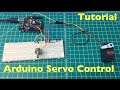 Arduino Tutorial: Servo Potentiometer Control - Beginner Project