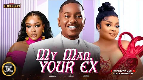 MY MAN YOUR EX (TIMINI EGBUSON, BIMBO ADEMOYE,UCHE MONTANA ) Latest Nigerian Movie 2025