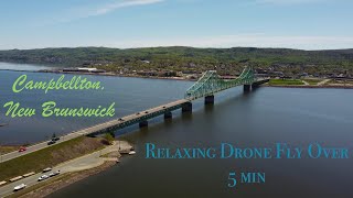 Campbellton, New Brunswick to Pointe-à-la-Croix, Quebec 4K Drone Fly Over