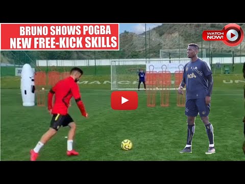 Bruno Fernandes Shows Paul Pogba New Free Kick Skills in Training