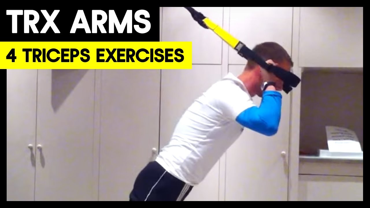 4 Trx Triceps Exercises You