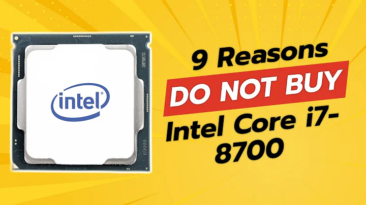 Intel Core i7-8700 | 9 Reasons Why NOT to Buy 😱🚫