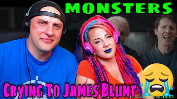 Crying To James Blunt - Monsters (Official Music Video) THE WOLF HUNTERZ REACTIONS