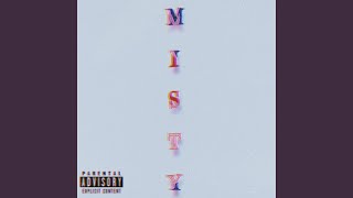 Misty (feat. LiJit, Pyrex Lex & Kairo Saint)