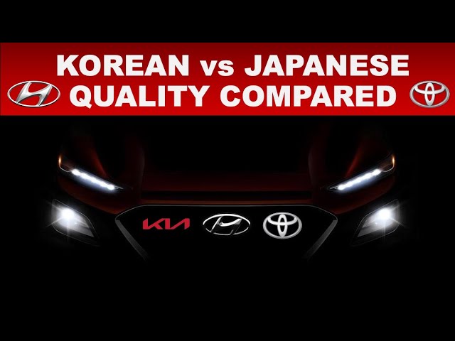 KOREAN vs JAPANESE QUALITY COMPARED BY ENGINEER - ARE THE KOREAN CARS AS WELL BUILT AS THE JAPANESE?