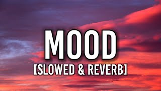 24kgoldn - Mood (Slowed Tiktok) [Lyrics] ft. iann dior \\