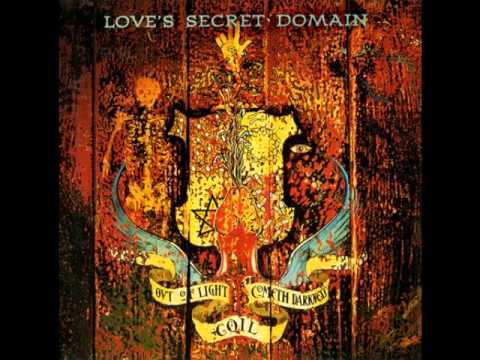 Coil - Love's Secret Domain Coil - Love's Secret Domain