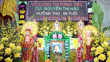 Lễ tang cụ nguyễn thị hảo 89 tuổi