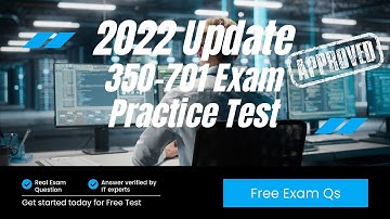 2022 July CCNP 350-701 SCOR Actual Free Exam Questions & Dump