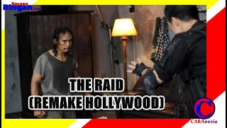 Film The Raid Remake Versi Hollywood | Hollywood Version of The Raid Remake | The Raid 3 | CARAnesia