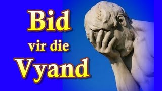 Bid vir die Vyand  Jer 29 Ds Gustav Opperman Woorde uit sy Woning