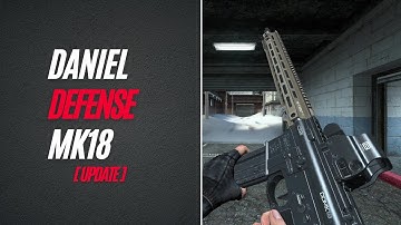 [CS:S | AUG] Daniel Defense MK18 (Update)