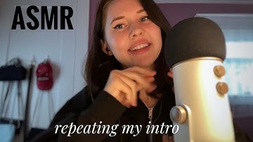 ASMR~Repeating My Intro (Highly Requested!✨) +3K Special Announcement!