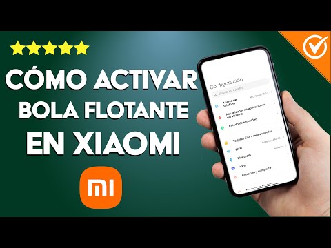 Cómo Activar la Bola Flotante de Xiaomi para que Aparezca en mi Pantalla