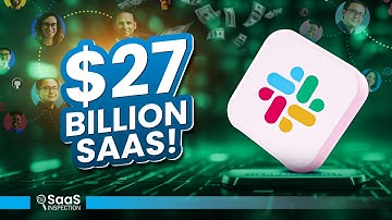 How A Failed Game Became A $27 Billion SaaS - The Slack Story