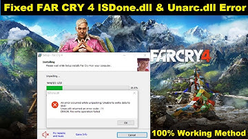 [Fixed] Far Cry 4 ISDone.dll & Unarc.dll Error While Installation | Fixed Fitgirl Far Cry 4 ISDone
