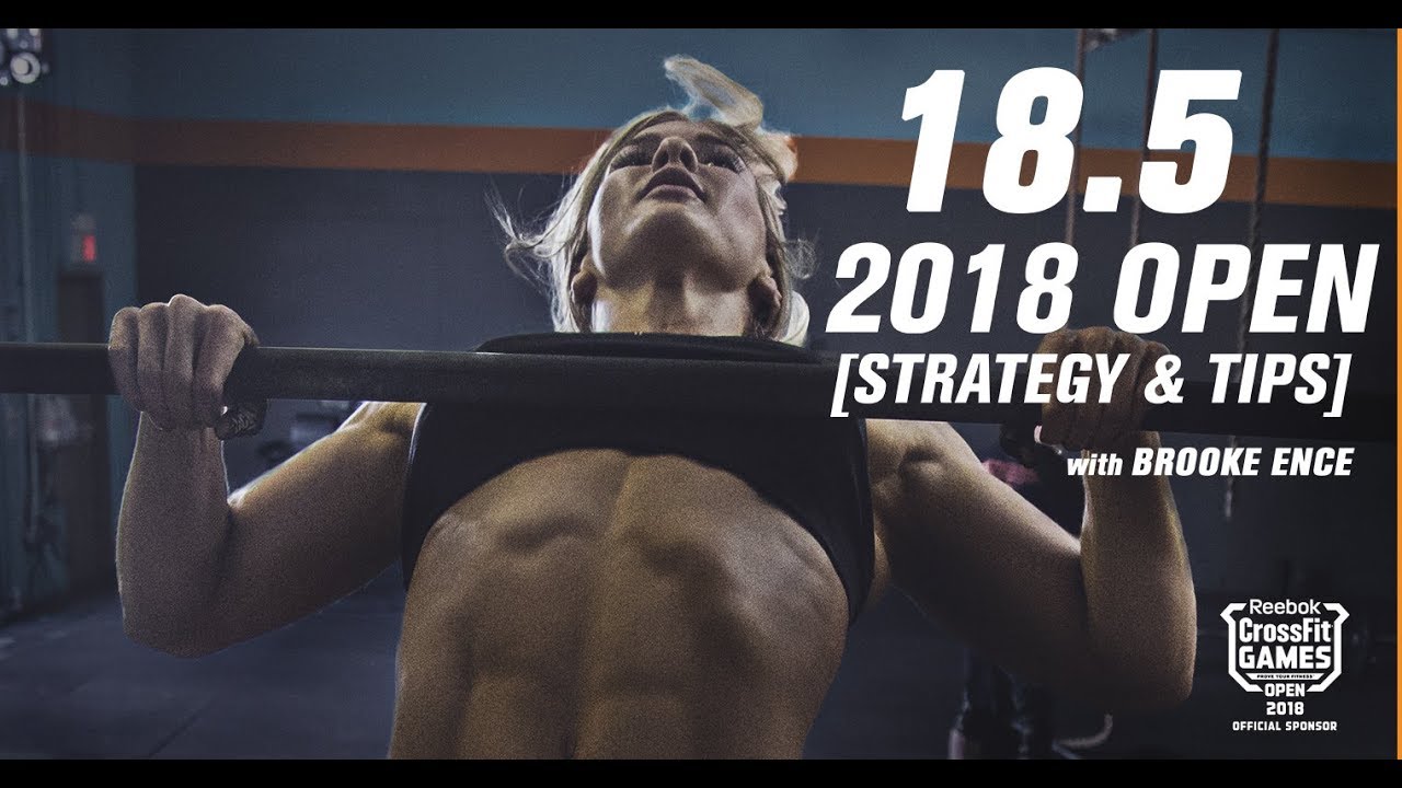 CrossFit Open 18.5 Workout 2018 Tips 