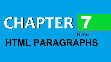 Chapter 7 : Html Paragraphs (Urdu)
