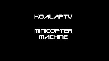 Rust Minicopter Machine