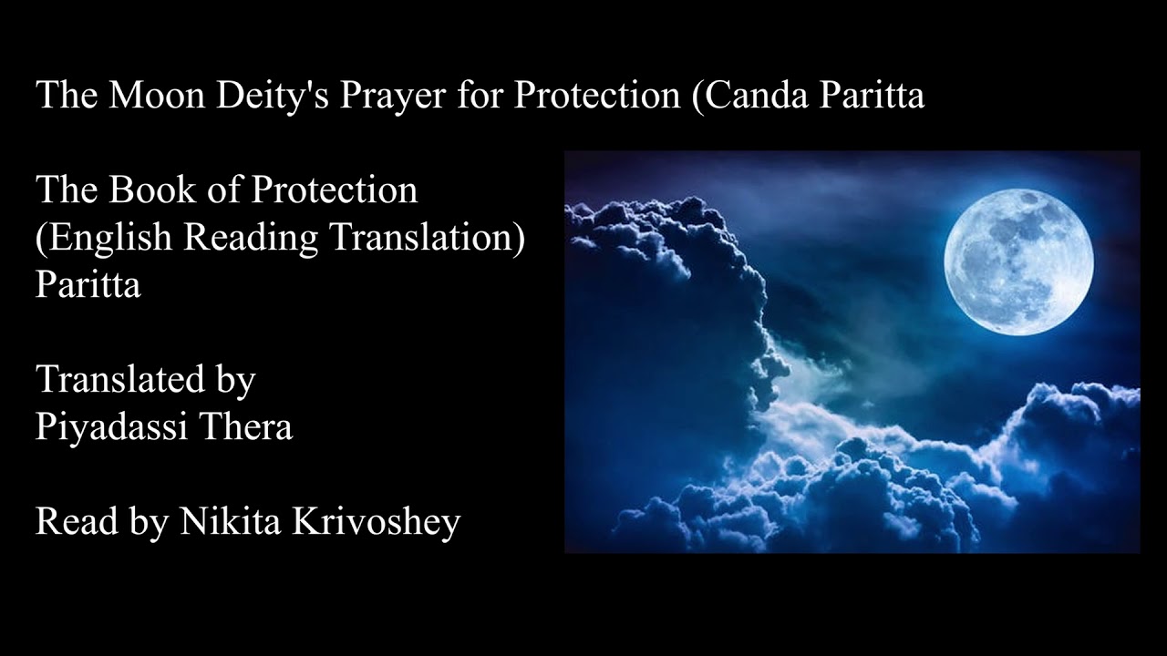 The Moon Deity's Prayer for Protection (Canda Paritta) English - YouTube