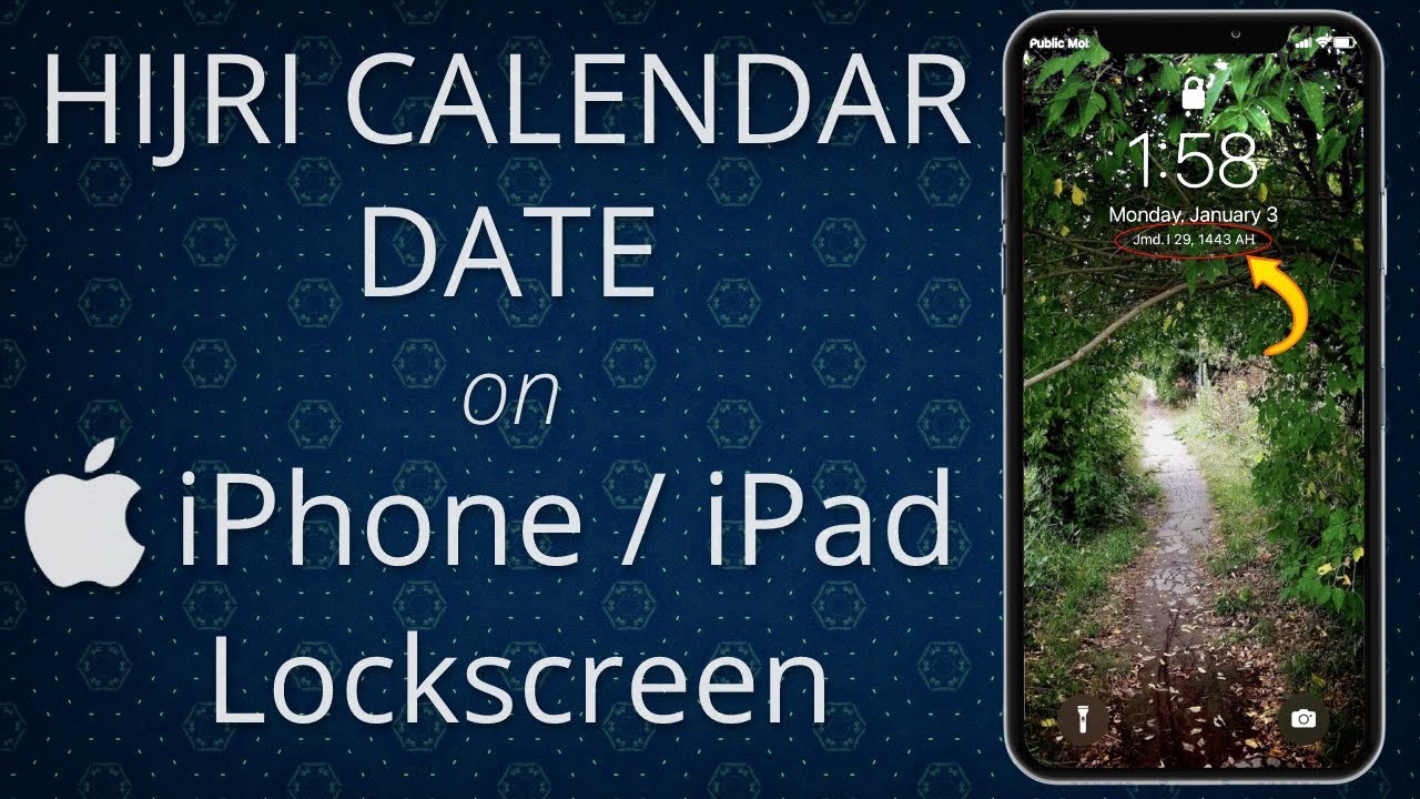 Hijri Calendar Tutorial iPhone/iPad Lockscreen YouTube
