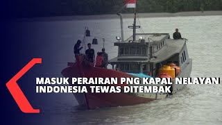 Indonesian Fishing Boat Captain Shot After Entering PNG Waters
