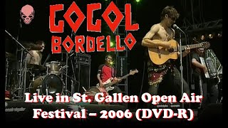 Gogol Bordello - Mishto!, Illumination, Baro Foro and more - Live Switzerland 2006 (DVD-R)