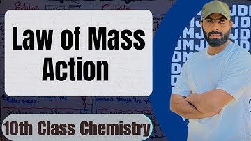 Law of Mass action | ch#9 | 10th class chemistry
