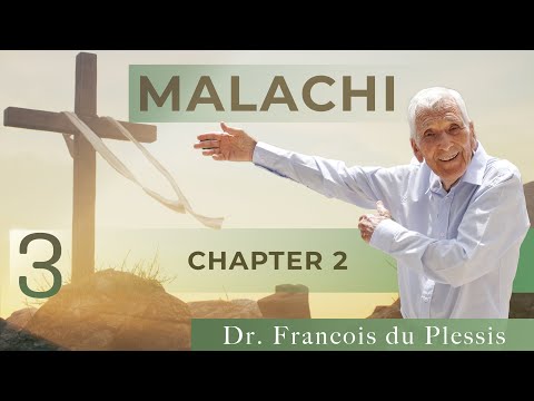 Dr. Francois du Plessis: Malachi- Chapter 2
