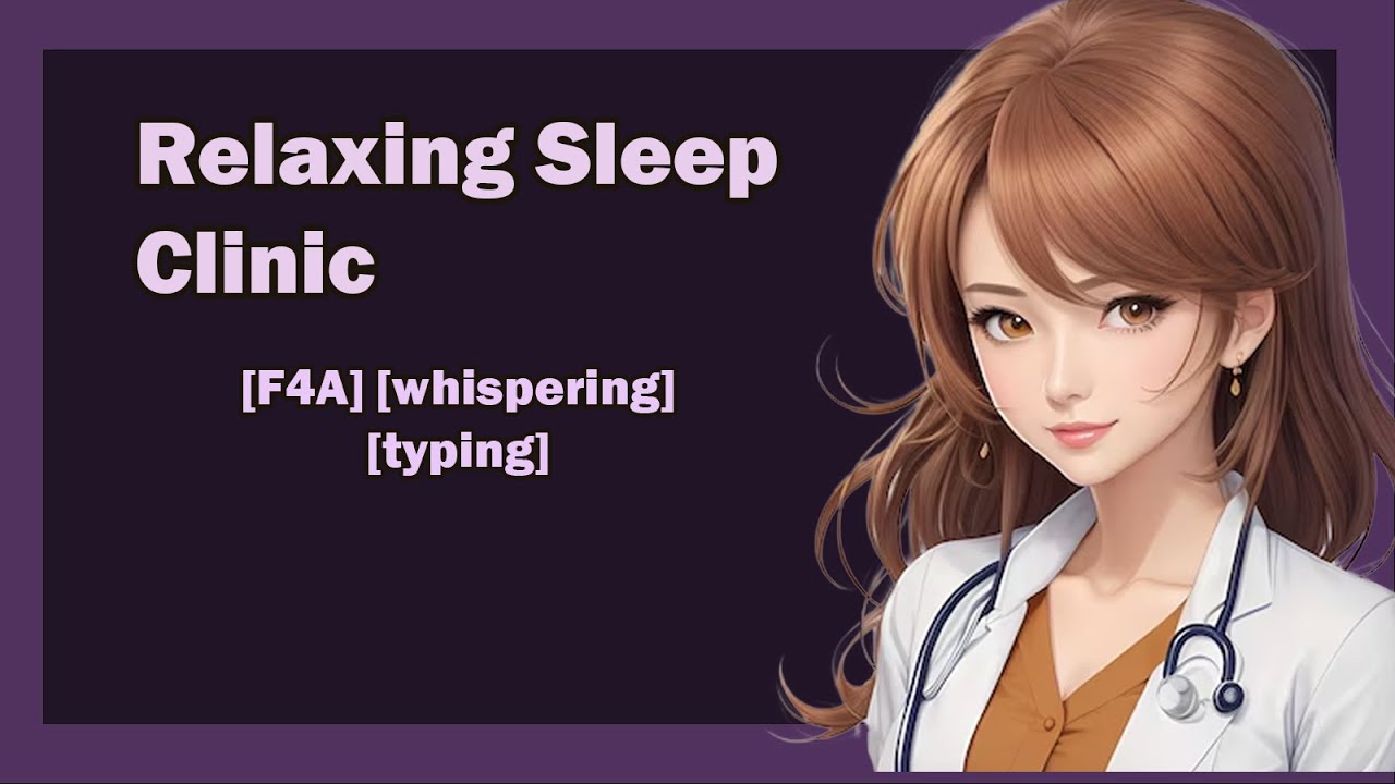 ASMR Sleep Clinic Roleplay [F4A] [whispering] [typing] - YouTube