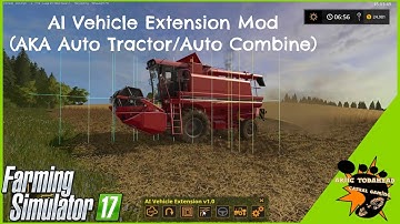 Farming Simulator 17 - Mod Showcase - AI Vehicle Extension (AKA Auto Tractor/Auto Combine)