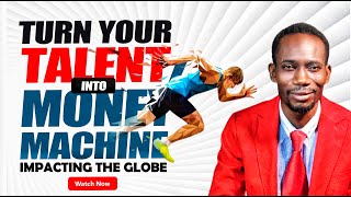 TURN YOUR TALENT INTO MONEY MACHINE | D6 | ITG | SESSION 10a