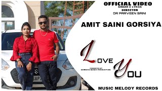 Love You ll Singer Amit Saini Gorsiya ll Gorsiya Music ll R.j. Saini ll New Harynavi Song 2024 screenshot 5