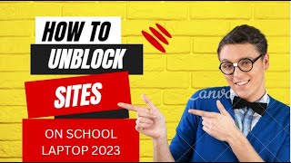 How to unblock sites on school laptop 2023 screenshot 5